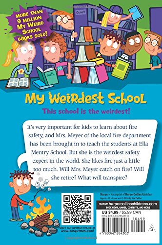 My Weirdest School #4: Mrs. Meyer Is on Fire!