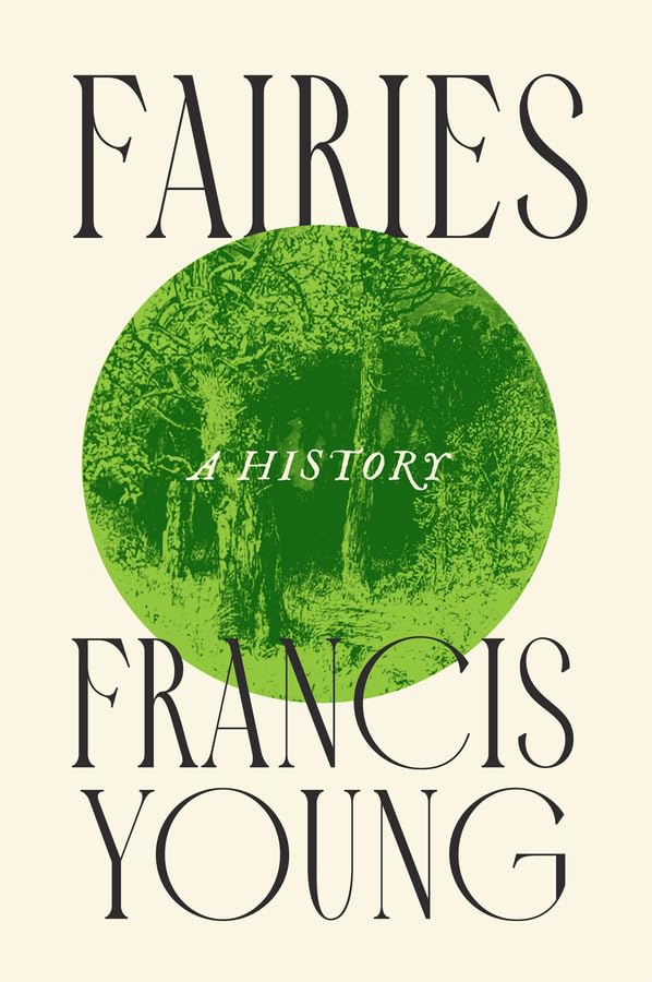 Fairies: A History