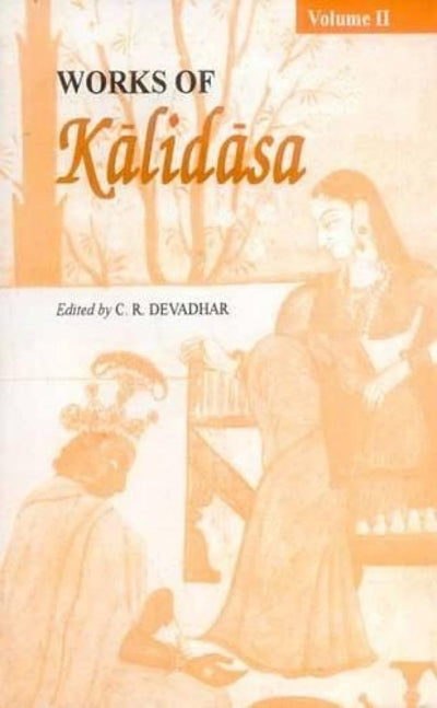 Works of Kalidasa, Volume 2: Poetry