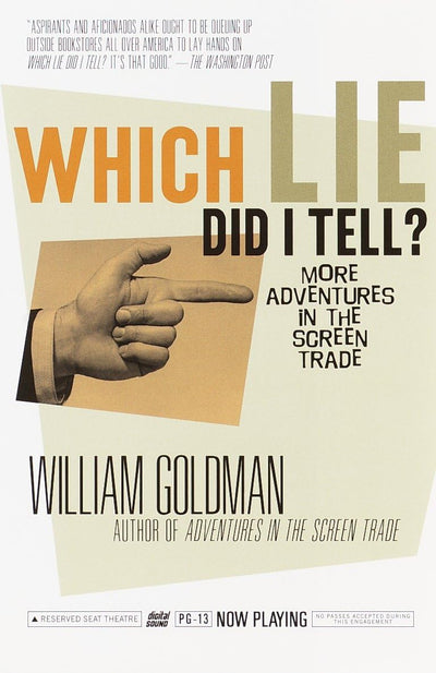 Which Lie Did I Tell?: More Adventures in the Screen Trade (Vintage)