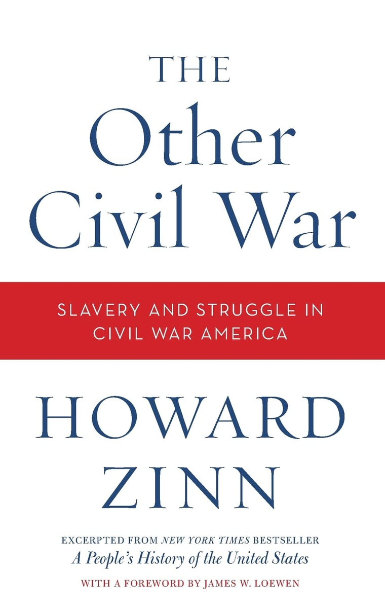 The Other Civil War: Slavery and Struggle in Civil War America