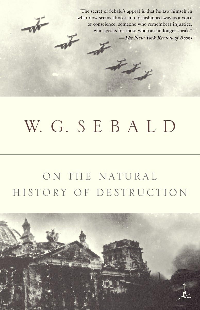 On the Natural History of Destruction (Modern Library Classics (Paperback))