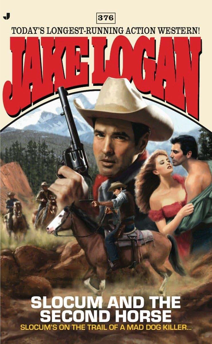 Slocum and the Second Horse (Jake Logan, No. 376)