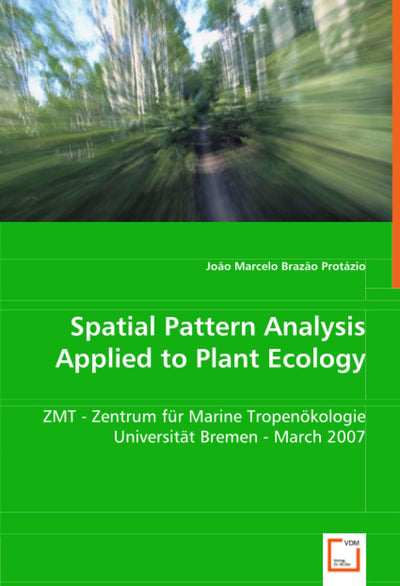 Spatial Pattern Analysis Applied to Plant Ecology