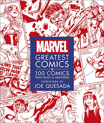 Marvel Greatest 100 Comics that Built a Universe