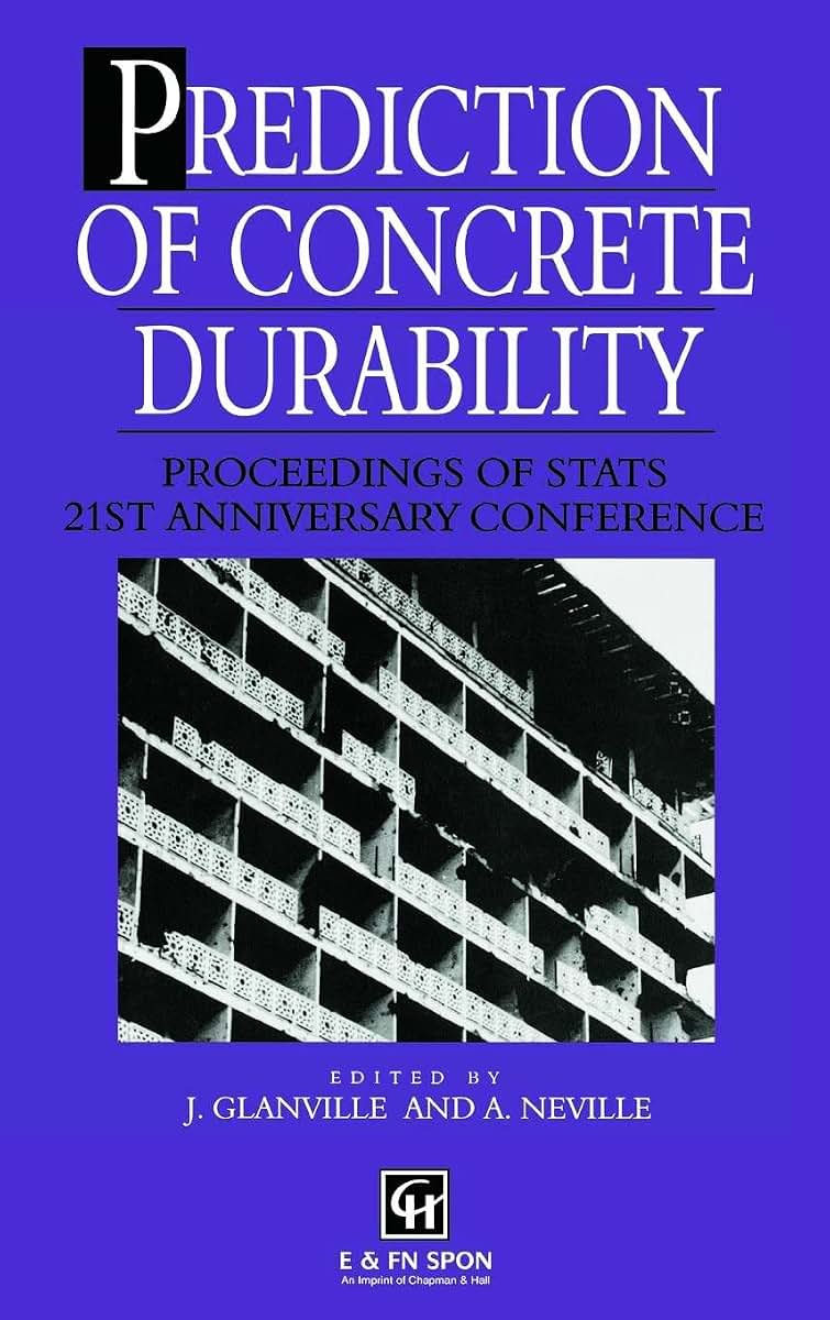 Prediction of Concrete Durability: Proceedings of STATS 21st anniversary conference