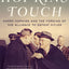 The Hopkins Touch: Harry Hopkins and the Forging of the Alliance to Defeat Hitler