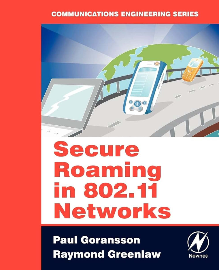 Secure Roaming in 802.11 Networks (Communications Engineering)