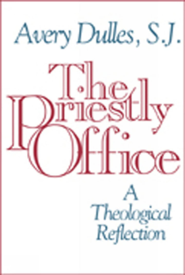 The Priestly Office: A Theological Reflection