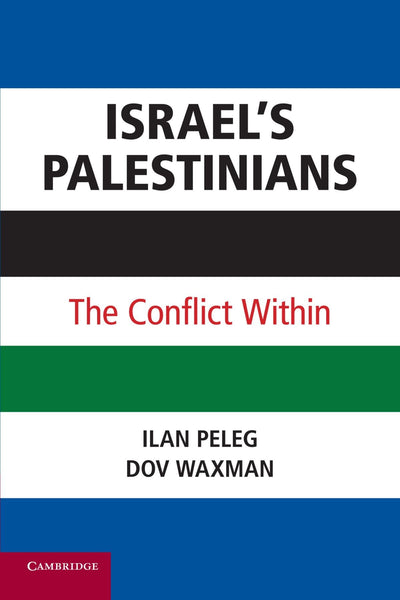 Israels Palestinians: The Conflict Within