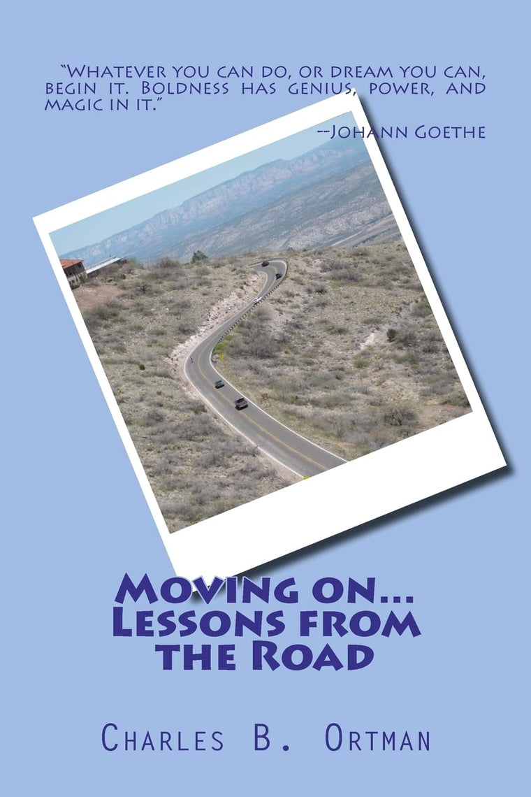 Moving on... Lessons from the Road