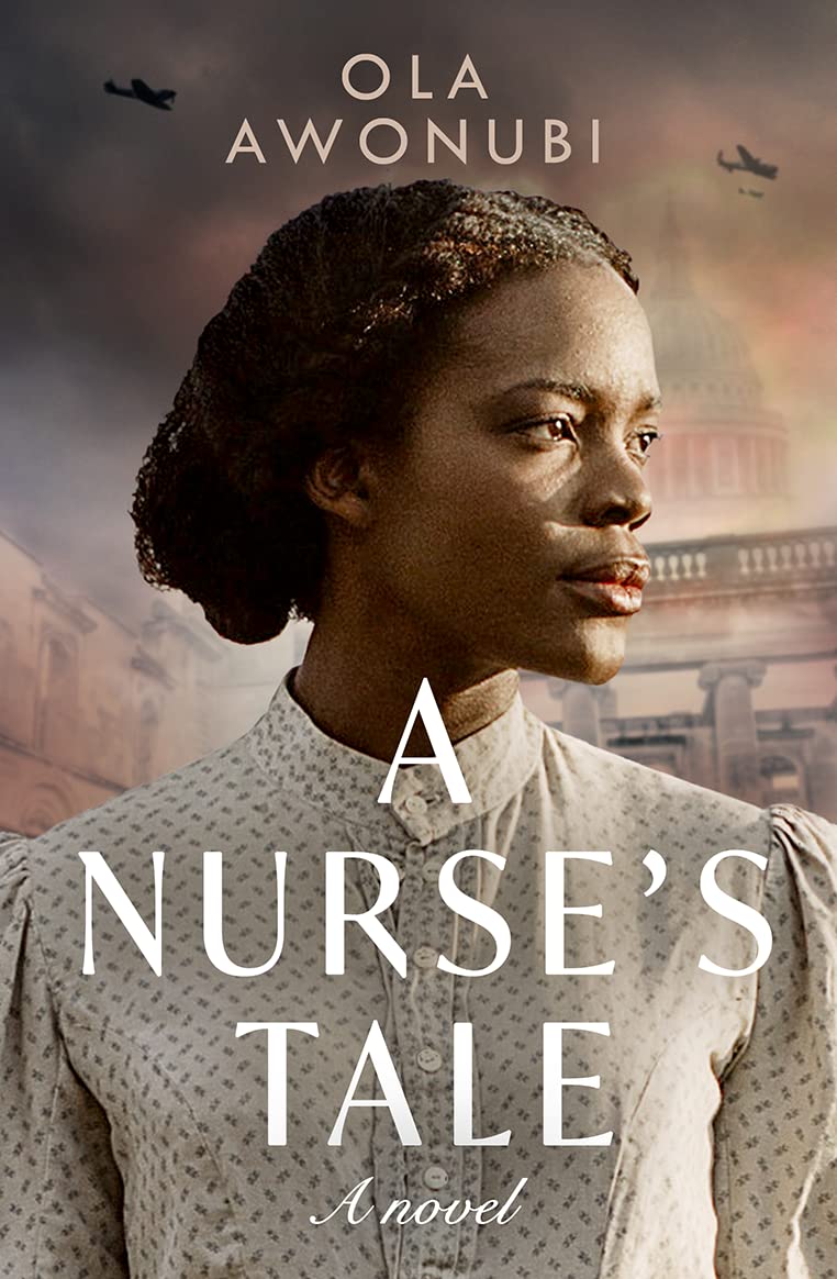 A Nurses Tale: An extraordinary and moving historical novel inspired by a true story of WW2!