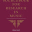 Sourcebook for Research in Music, Third Edition
