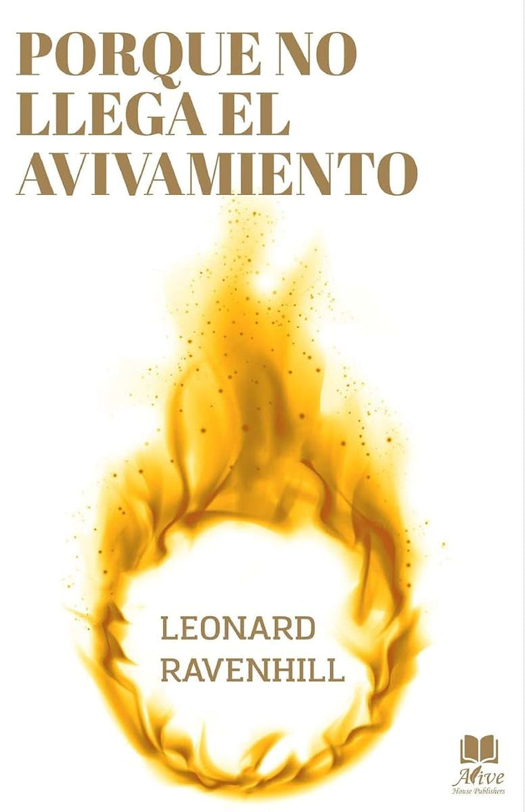 PORQUE NO LLEGA EL AVIVAMIENTO: El llamado profético de Dios (Spanish Edition)