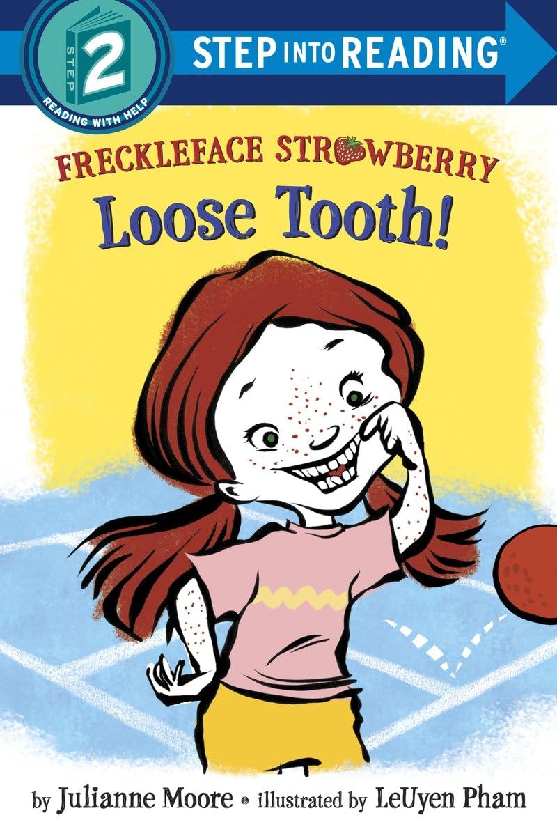 Freckleface Strawberry: Loose Tooth! (Step into Reading)