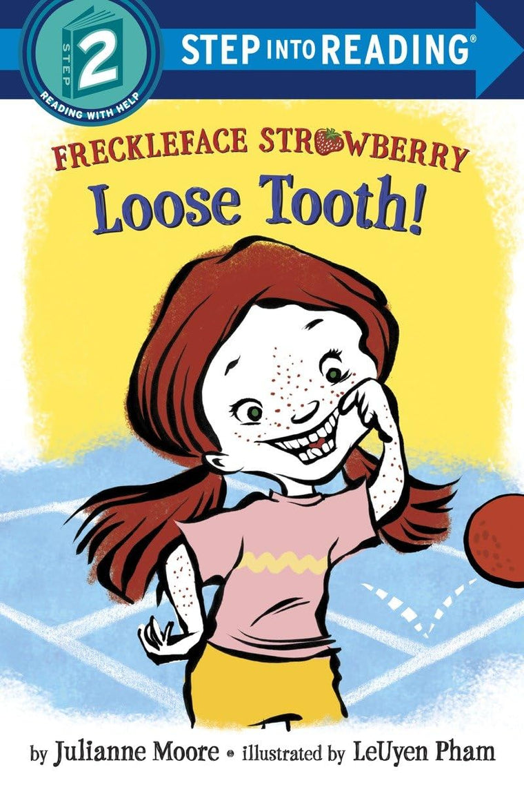 Used – Freckleface Strawberry: Loose Tooth! (Step into Reading)