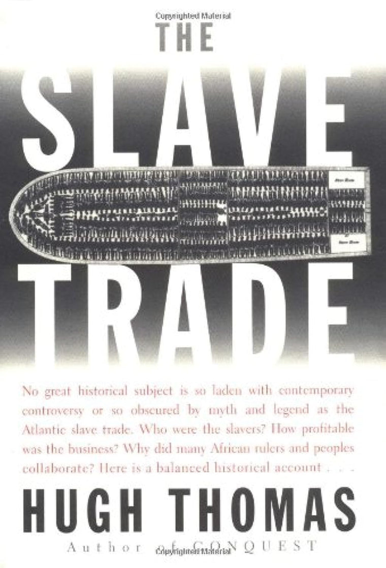 The Slave Trade by Thomas, Hugh