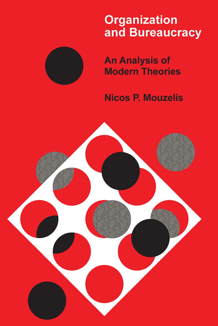 Organisation and Bureaucracy an Analysis of Modern Theories