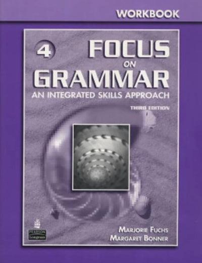 Focus on Grammar, No. 4 Workbook, 3rd Edition