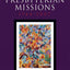 A History of Presbyterian Missions: 1944-2007