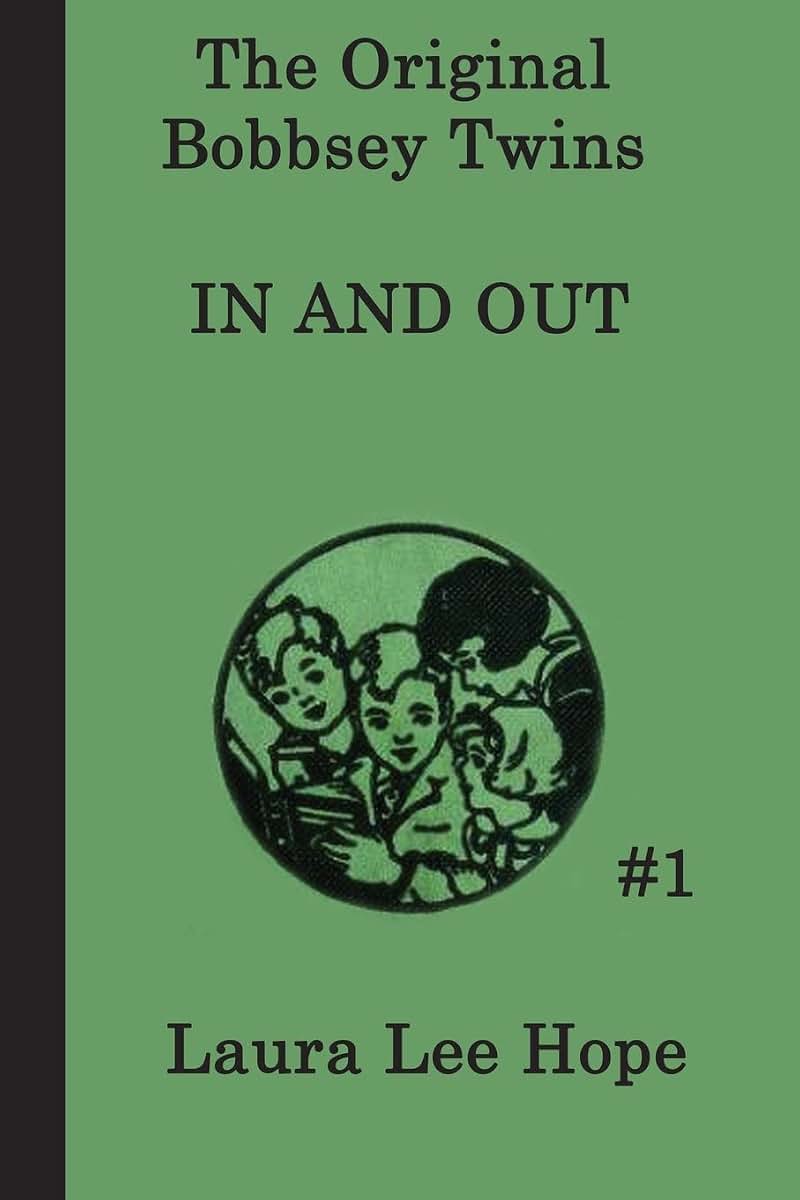The Bobbsey Twins In and Out (The Original Bobbsey Twins)