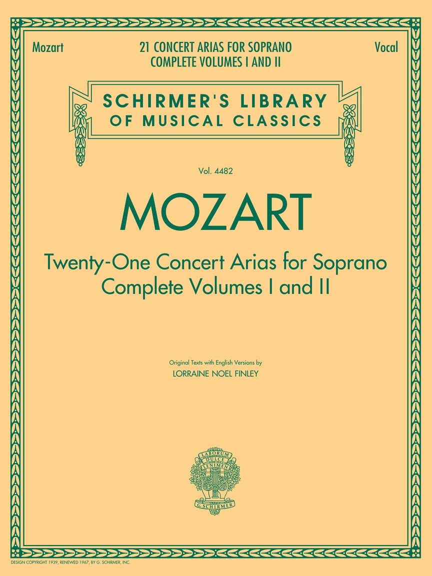 Mozart - 21 Concert Arias for Soprano: Schirmer Library of Classics Volume 4482 (Schirmer's Library of Musical Classics, 4482)