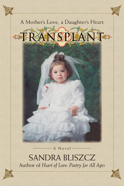 Transplant: A Mother's Love, a Daughter's Heart