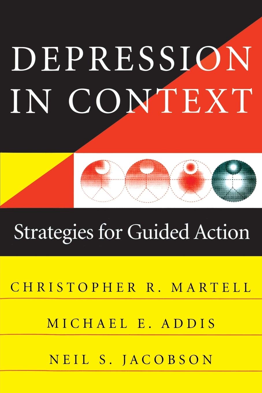 Depression in Context: Strategies for Guided Action (Norton)