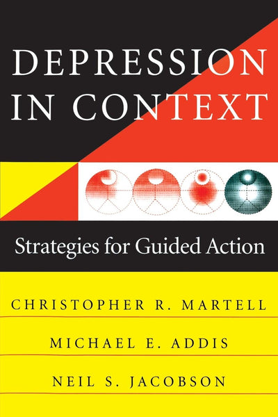 Depression in Context: Strategies for Guided Action (Norton)
