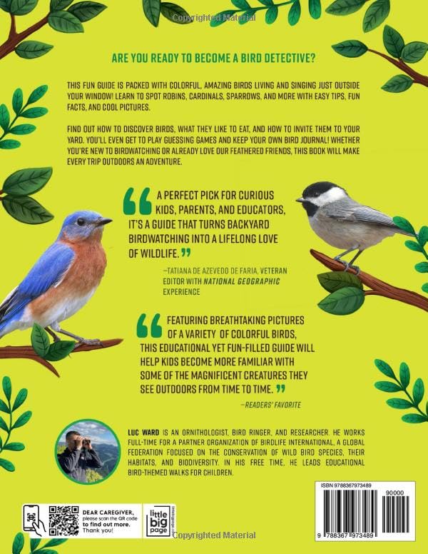 The Backyard Bird Watching Book for Kids: An Interactive Guide to Bird Watching - A Fun and Easy Way to Identify the Most Common Backyard Birds