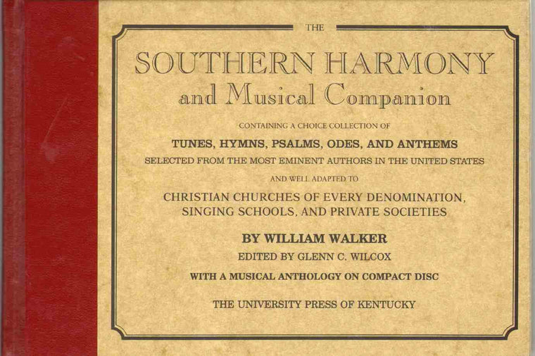 The Southern Harmony and Musical Companion