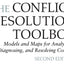 The Conflict Resolution Toolbox: Models and Maps for Analyzing, Diagnosing, and Resolving Conflict