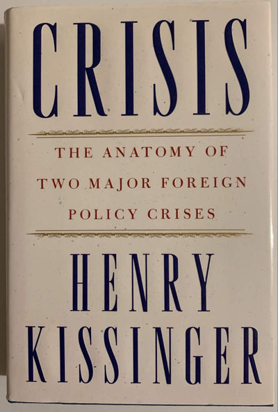 Crisis: The Anatomy of Two Major Foreign Policy Crises