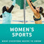 Women's Sports: What Everyone Needs to Know
