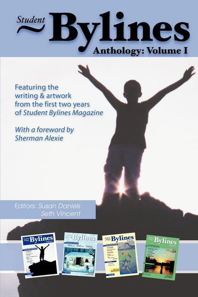 Student Bylines Anthology: Volume I
