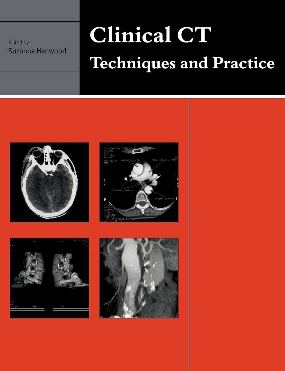 Clinical CT: Techniques and Practice