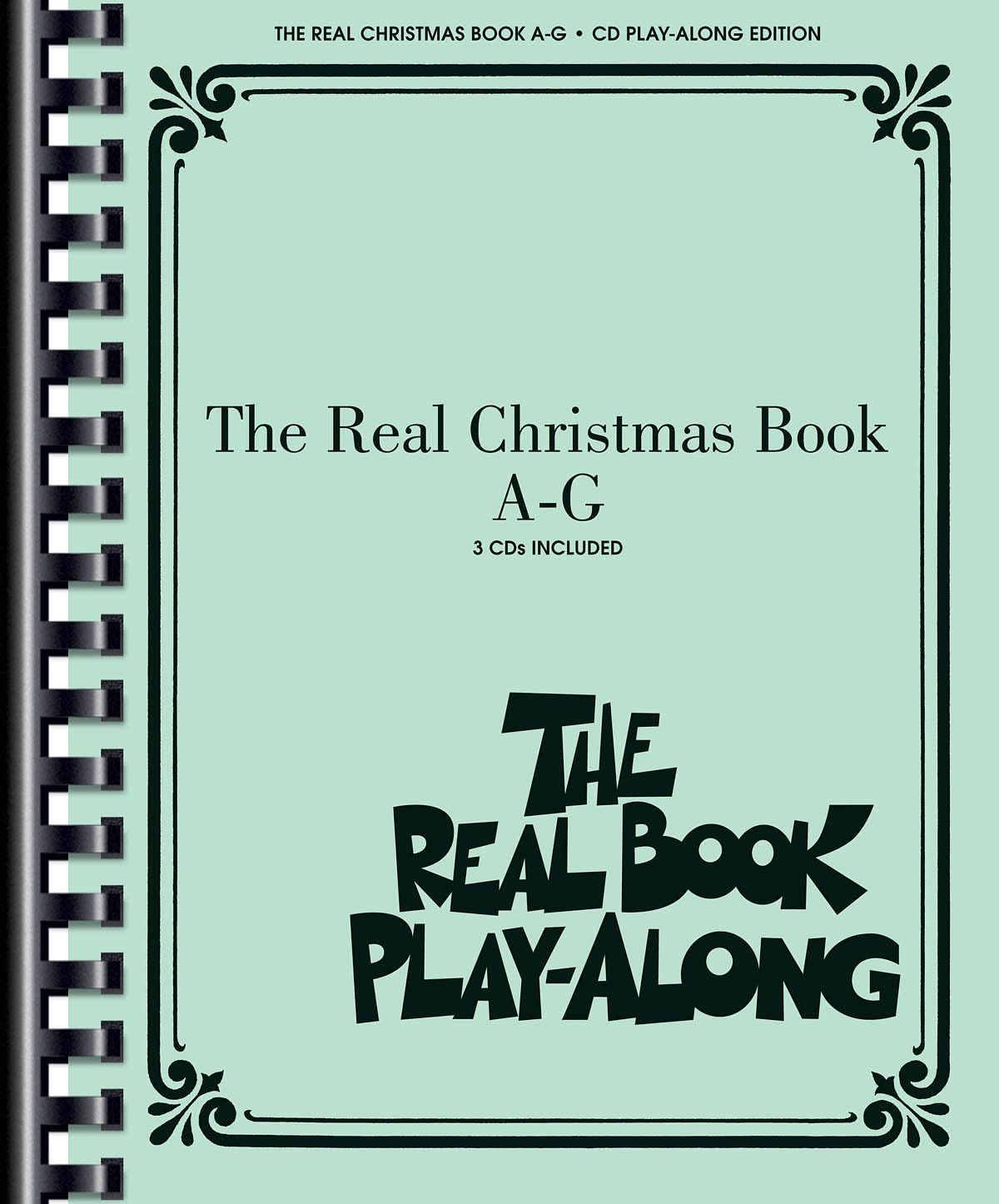 The Real Christmas Book Play-Along, Vol. A-G (The Real Play-along)