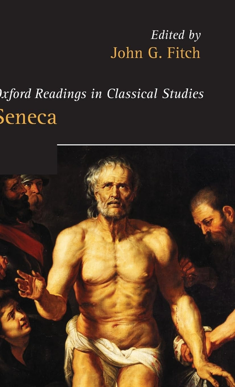 Seneca (Oxford Readings in Classical Studies)