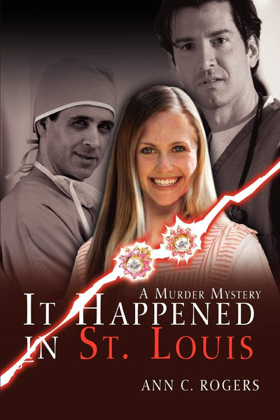 It Happened in St. Louis: A Murder Mystery