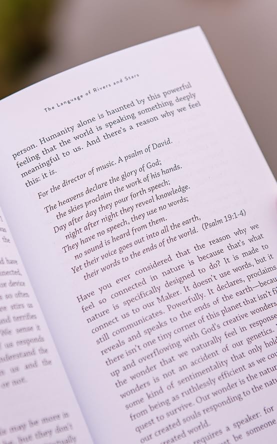 The Language of Rivers and Stars: How Nature Speaks of the Glories of God (Bible Reflections on the Natural World for Gardeners, Hikers, Bird Watchers, and Nature Lovers)