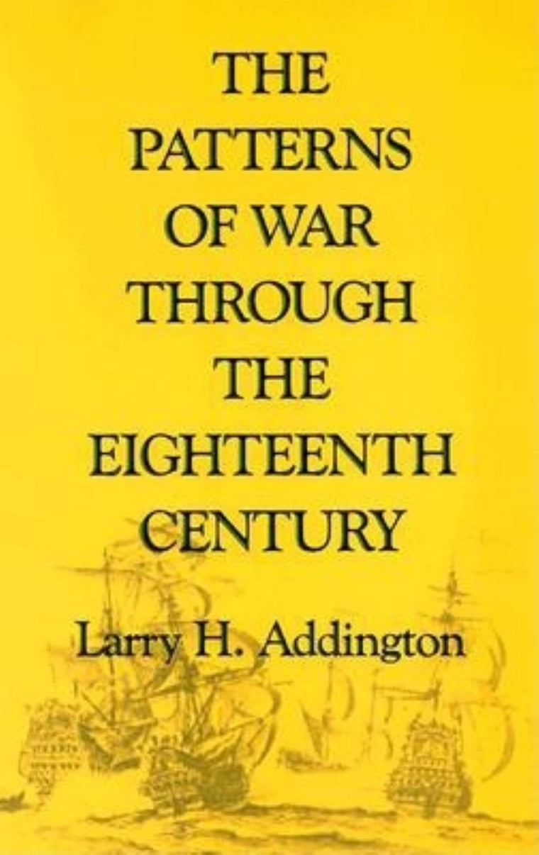 The Patterns of War through the Eighteenth Century