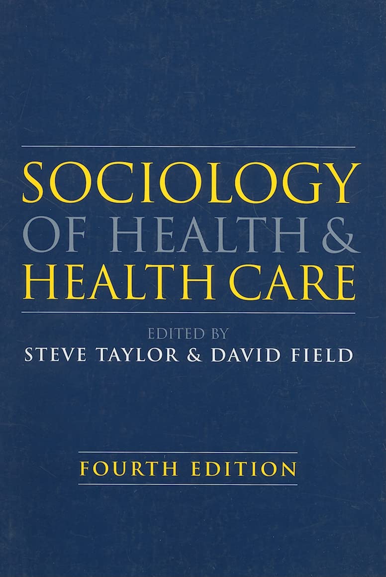 Sociology of Health and Health Care