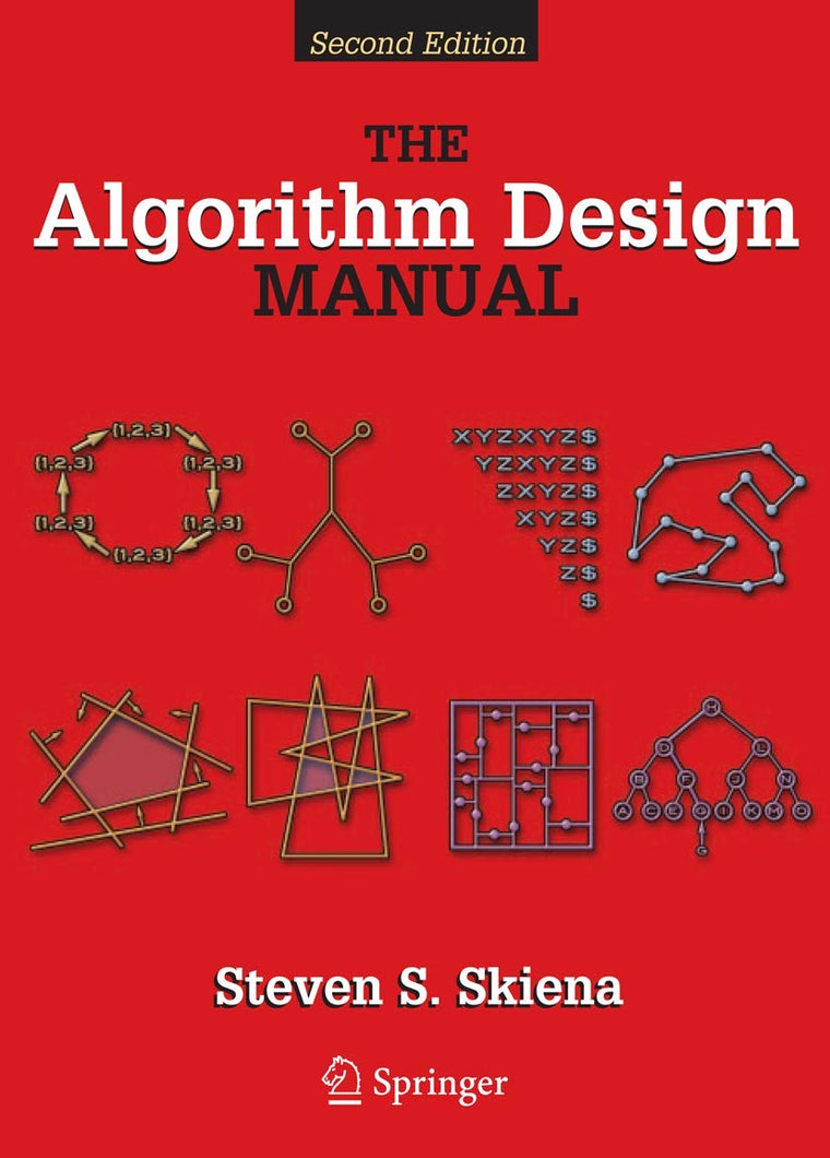 The Algorithm Design Manual by Skiena, Steve S.