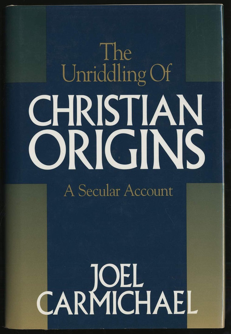 The Unriddling of Christian Origins