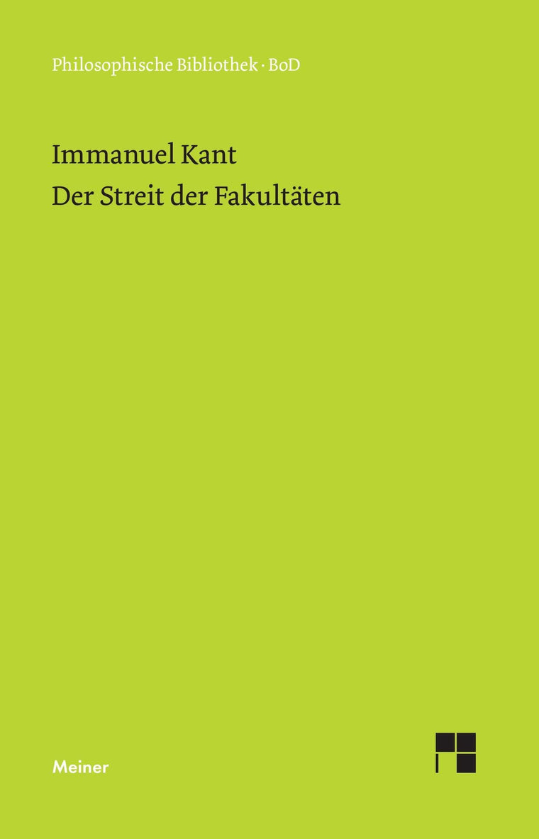 Der Streit der Fakultten (Philosophische Bibliothek) (German Edition)