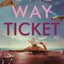 One Way Ticket: A Tropical Romance Novel