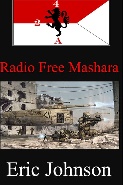 2/4 Cavalry: Radio Free Mashara