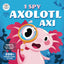 I-Spy Fun Adventures of Axolotl Axi: Find fish, jellyfish, turtles, and more in a search-and-find journey! (Fun Activity Books for Kids)