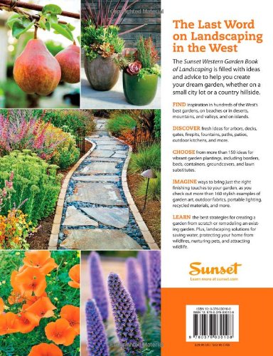 Sunset Western Garden Book of Landscaping: The Complete Guide to Beautiful Paths, Patios, Plantings, and More
