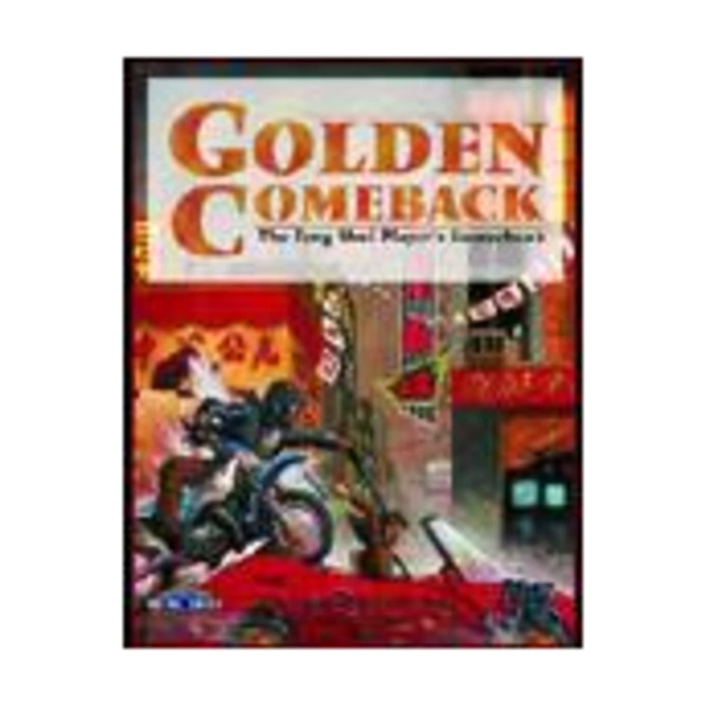Golden Comeback (Feng Shui) by Greg Stolze